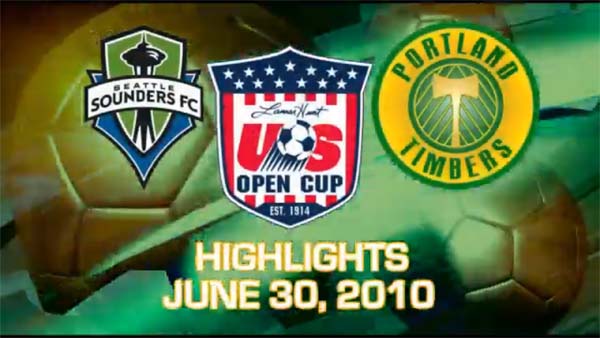 2010 U.S. Open Cup • Seattle vs Portland