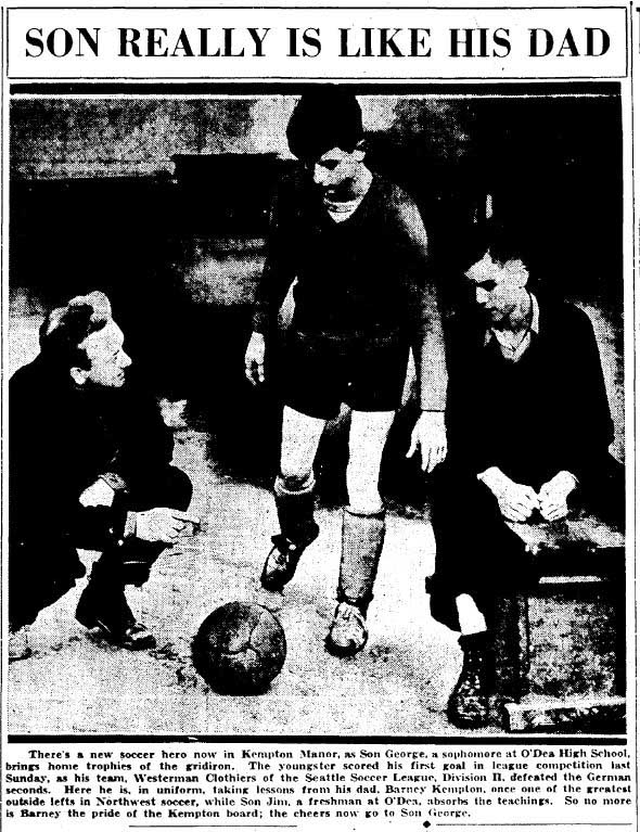 Barney Kempton, who would become Washington's first National Soccer Hall of Fame inductee, is pictured in 1935 with sons George and Jim, players for both O'Dea High School and Westerman's youth entry in the Seattle Soccer League. (Courtesy Seattle Times)